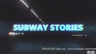 Subway Stories - Part 1 / MEN / Joey Mills, Jax