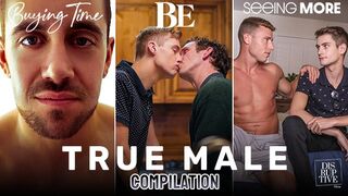 Hot - True Male Compilation - True Life, True Love, True Lust